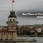 Best Places to Visit in Istanbul in 2026