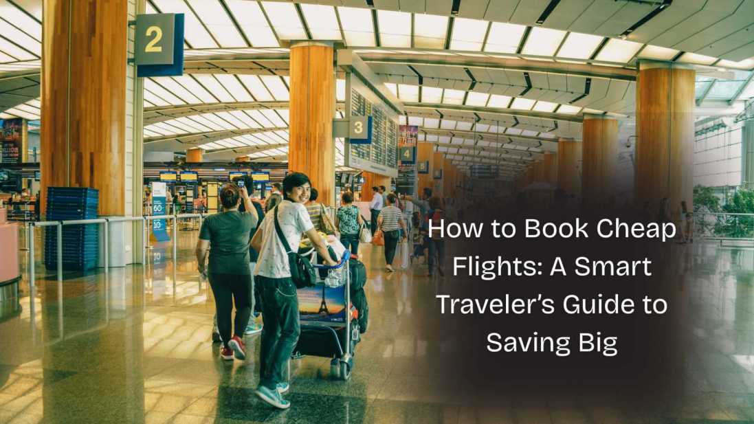 How to Book Cheap Flights